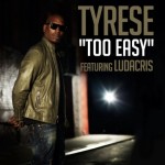 tyrese-too-easy