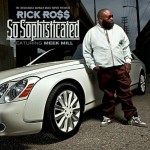 rick-ross-meek-mill-so-sophisticated