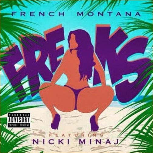 New Tunes: French Montana Ft. Nicki Minaj “Freaks”